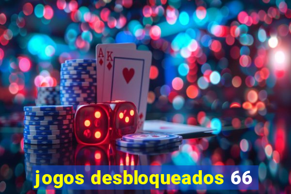 jogos desbloqueados 66